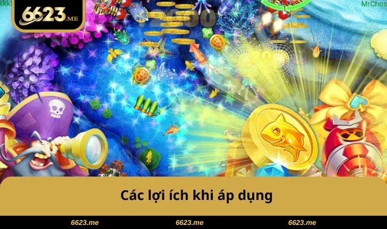Mẹo Chơi Bắn Cá Online - 5 Chiến Lược Siêu Hiệu Quả 3 Các lợi ích khi áp dụng