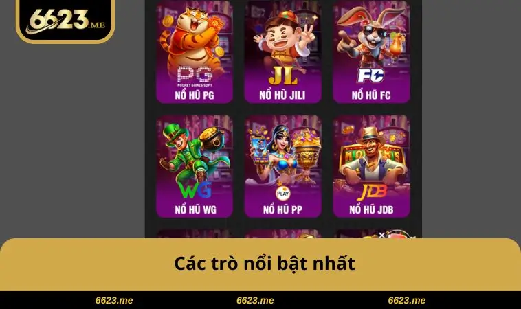 Các trò nổi bật nhất