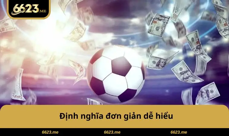 Định nghĩa đơn giản dễ hiểu