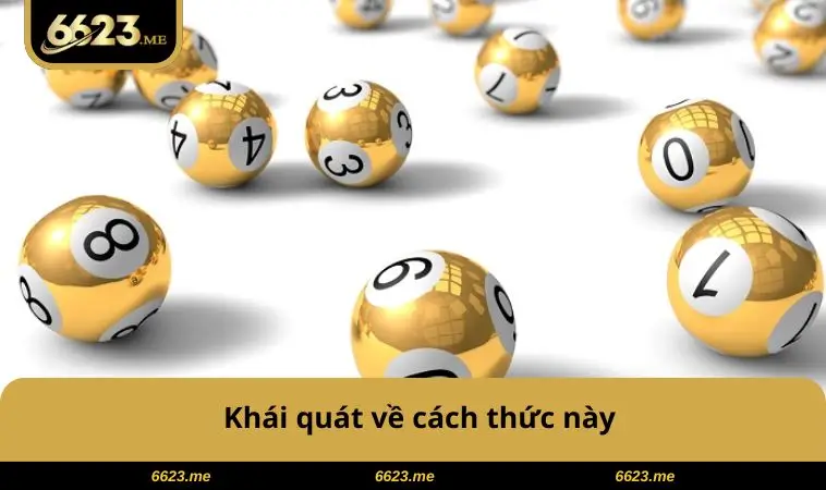 Khái quát về cách thức này